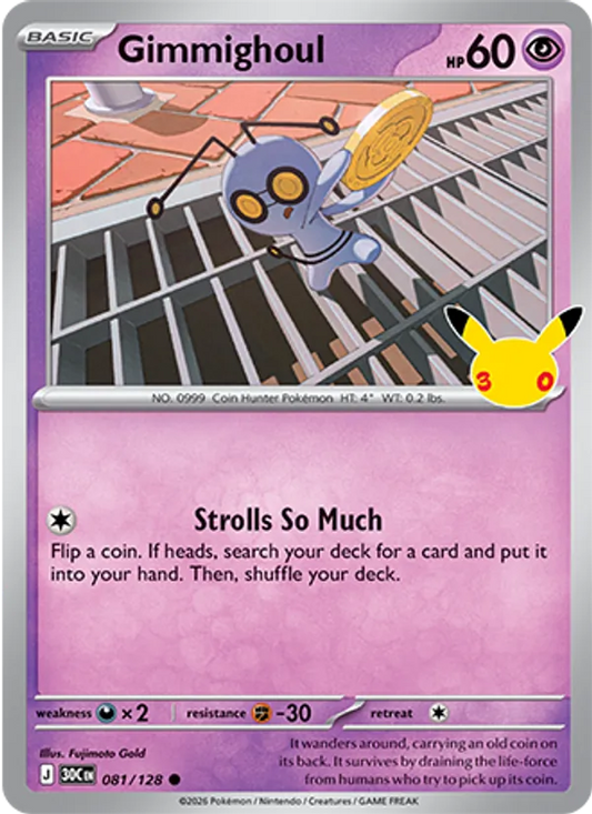 Gimmighoul Normal 081/128 30th Celebration Pokémon Card