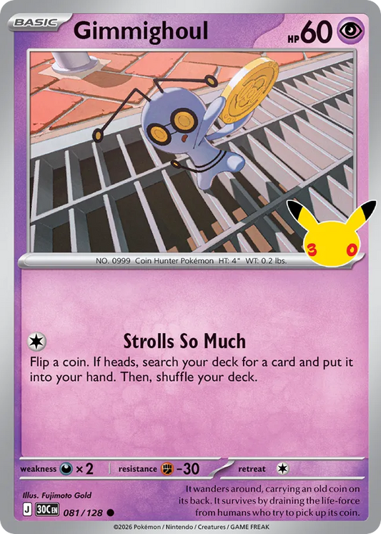 Gimmighoul Non-Holo 081/128 30th Celebration Pokémon Card